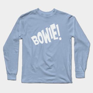 Bowie! Long Sleeve T-Shirt